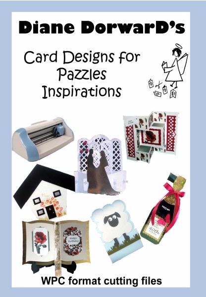 Diane Dorward's Card Designs for Pazzles Inspirations CD